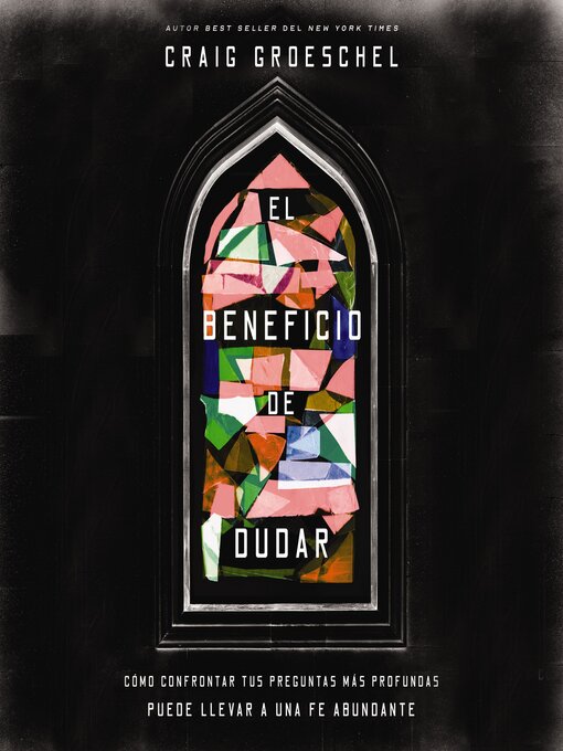 Title details for El beneficio de dudar by Craig Groeschel - Available